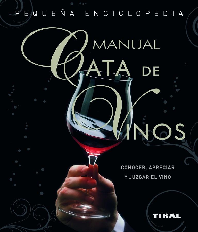 Cata de vinos. Manual | 9788499280622 | Vaccarini, Giuseppe