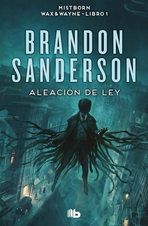 Aleación de ley (Wax & Wayne 1) | 9788413149561 | Sanderson, Brandon