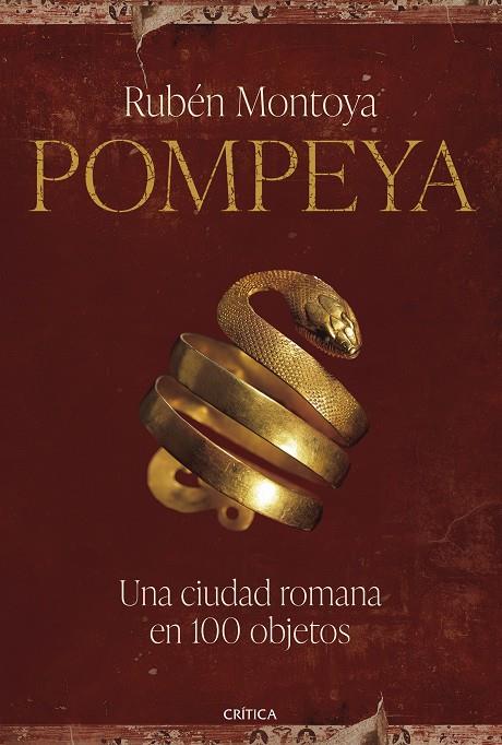 Pompeya. Una ciudad romana en 100 objetos | 9788491996248 | Montoya, Rubén