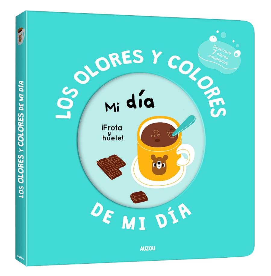 Mi libro de olores y colores. Los olores y colores de mi día. Mi día | 9791039502726 | Mr. Iwi