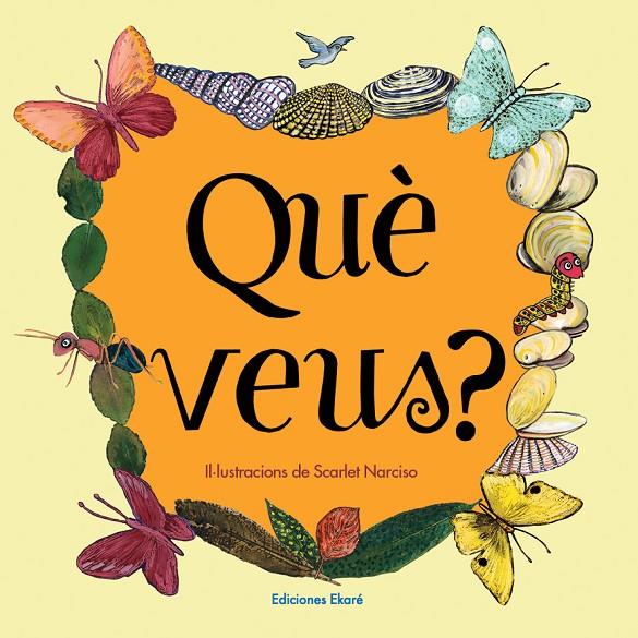 Què veus? | 9788412372885 | Verónica Uribe