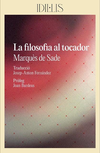 La filosofia al tocador | 9788412830460 | Sade, Marquès de