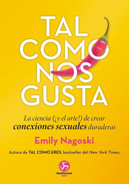 Tal como nos gusta | 9788419509208 | Nagoski, Emily