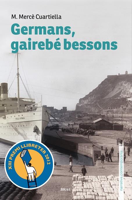 Germans, gairebé bessons | 9788496905788 | Cuartiella Todolí, M. Mercè