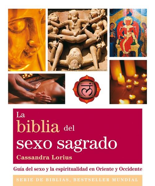 La biblia del sexo sagrado | 9788484454021 | Lorius, Cassandra