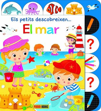 ELS PETITS DESCOBREIXEN... EL MAR | 9788413344614 | Bélineau Nathalie