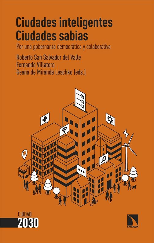 Ciudades inteligentes, ciudades sabias | 9788413525426 | San Salvador del Valle, Roberto San Salvador del Valle / Villatoro, Fernando / De Miranda Leschko, G