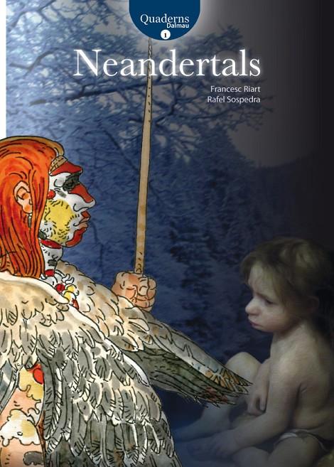 NEANDERTALS | 9788423207961 | Riart Jou, Francesc / Sospedra Roca, Rafel