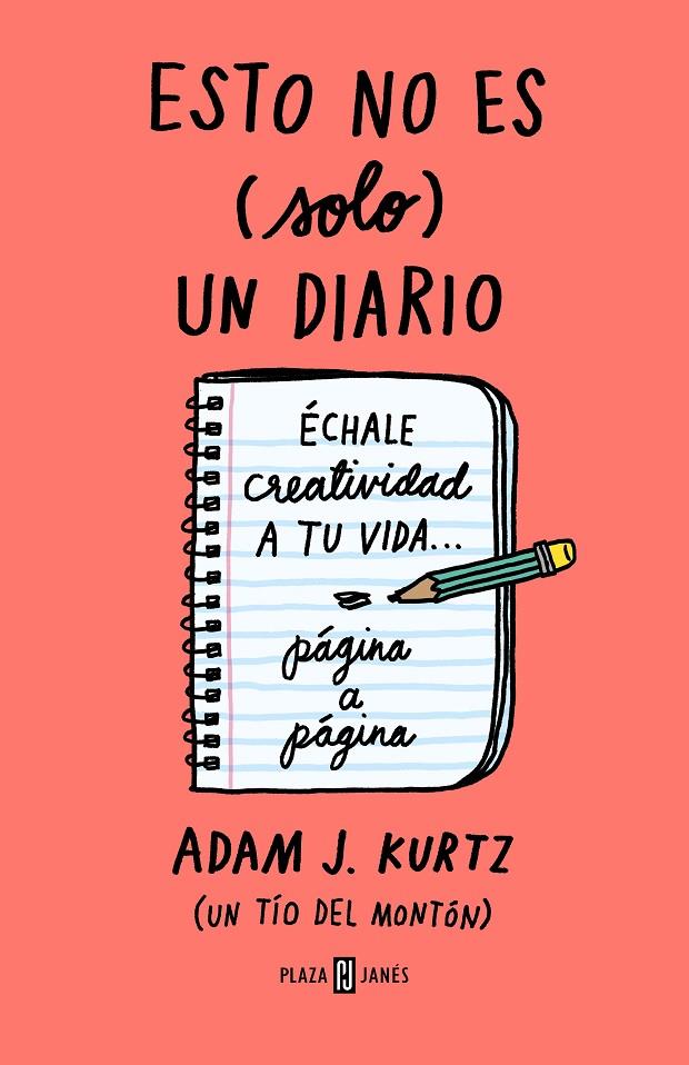 Esto no es (solo) un diario, en coral flúor | 9788401029264 | Kurtz, Adam J.