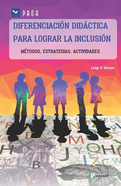 Diferenciación didáctica para lograr la inclusión | 9788478847969 | d'Alonzo, Luigi