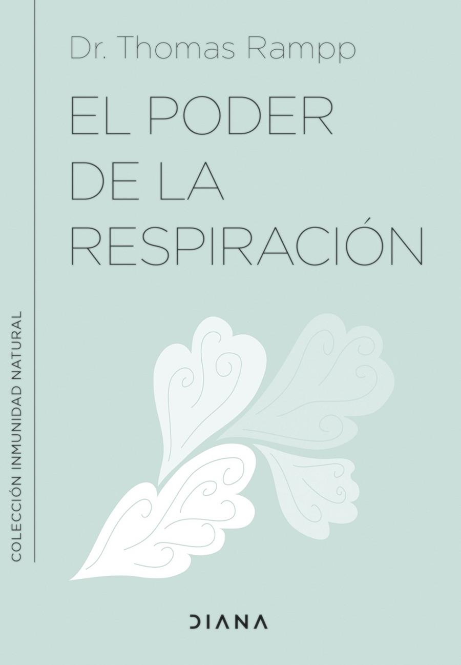 El poder de la respiración | 9788411190213 | Rampp, Dr. Thomas