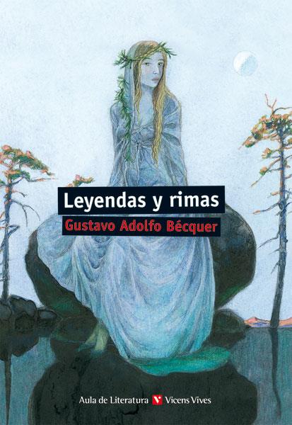 Leyendas Y Rimas N/c | 9788431689735 | Estruch Tobella, Joan / Torregrosa Torregrosa, Juan Ramon / Sanchez Aguilar, Agustin