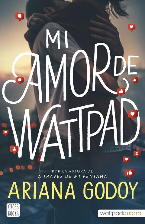 Mi amor de Wattpad | 9788408253426 | Godoy, Ariana