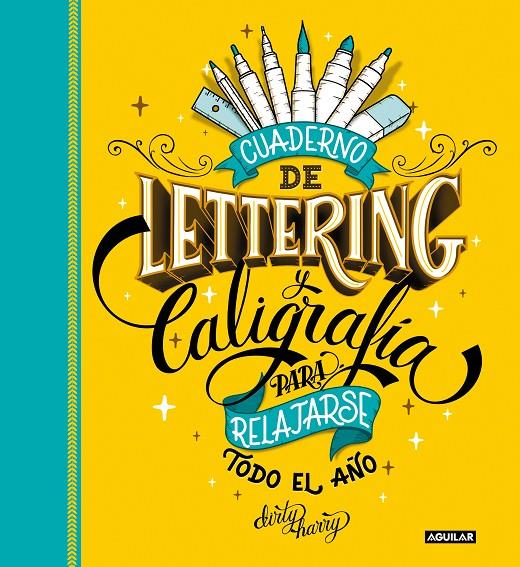 Cuaderno de Lettering y Caligrafía para relajarse todo el año | 9788403523500 | Dirty Harry,