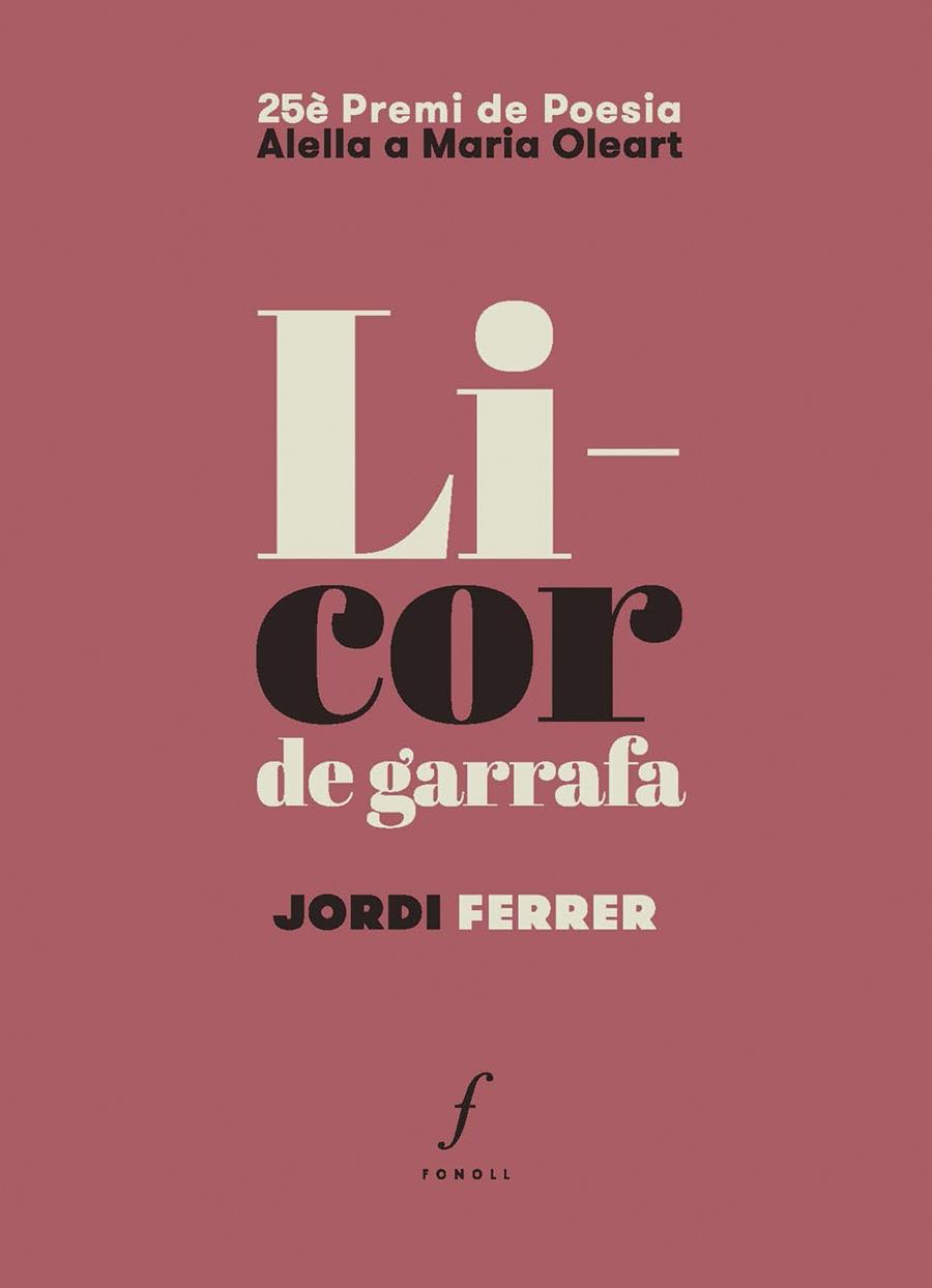 Licor de garrafa | 9788412536454 | Ferrer i Gràcia, Jordi