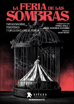 FERIA DE LAS SOMBRAS, LA | 9788412602791 | SALA, ANGEL