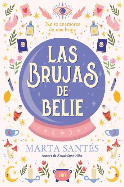 Las brujas de Belie | 9788419131621 | SANTÉS, MARTA