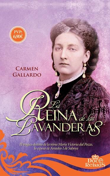 La reina de las lavanderas | 9788491641667 | Gallardo, Carmen