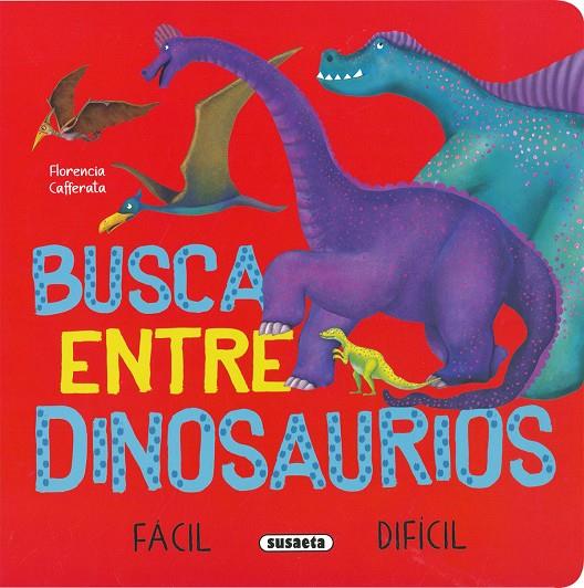 Entre dinosaurios | 9788467798296 | Cafferata, Florencia