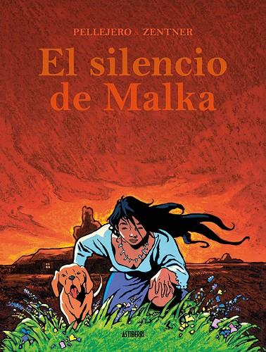 El silencio de Malka | 9788417575205 | Pellejero, Rubén / Zentner, Jorge