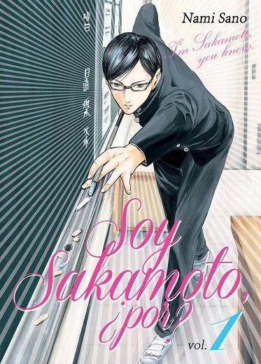 Soy Sakamoto, ¿por? 1 | 9788494456664 | Sano, Nami