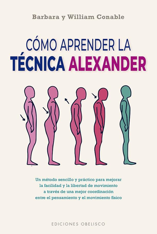 Cómo aprender la técnica Alexander  (N.E.) | 9788491118954 | Conable, Barbara / Conable, William