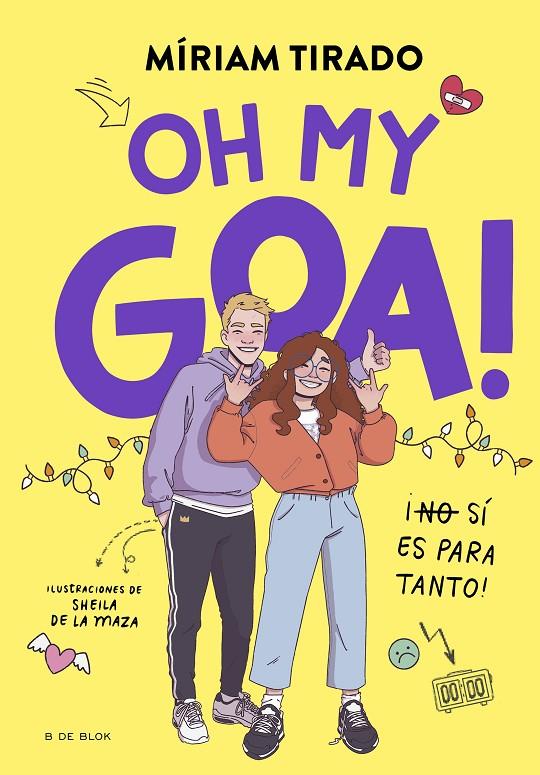 Me llamo Goa 3 - Oh my Goa! | 9788419522979 | Tirado, Míriam