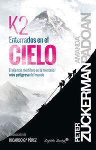 K2. Enterrado en el cielo | 9788494381669 | Zuckerman, Peter / Padoan, Amanda