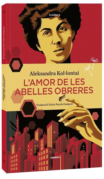 L'amor de les abelles obreres | 9788416698905 | Kol·lontai, Aleksandra