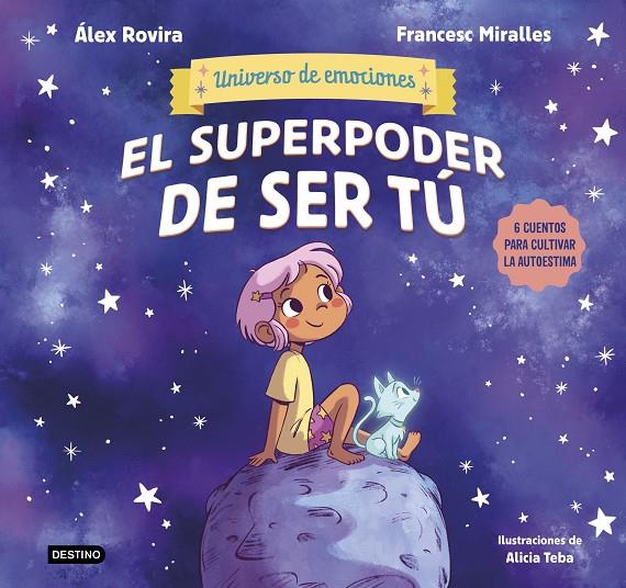 El superpoder de ser tú | 9788408291442 | Rovira, Álex / Miralles, Francesc