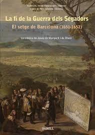 La fi de la Guerra dels Segadors. El setge de Barcelona (1651-1652). La cr?nica | 9788417116248 | Cristofol Escorsa, Pere