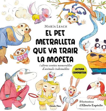 El pet metralleta que va trair la Mofeta | 9788413897837 | Leach, María / Expósito, Alberto