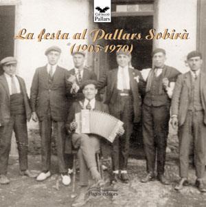 La festa al Pallars Sobirà (1905-1970) | 9788497792790